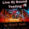 About Live DJ Sound Testing Song